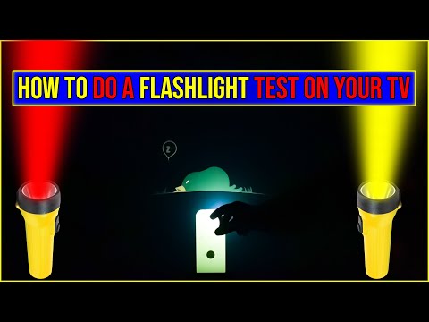 How to do a flashlight test on your TV.