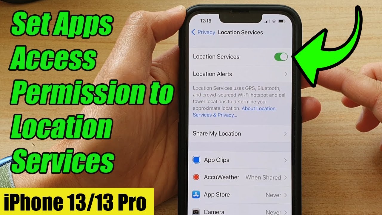 iPhone 13/13 Pro: How to Set Apps Access Permission to Location Services