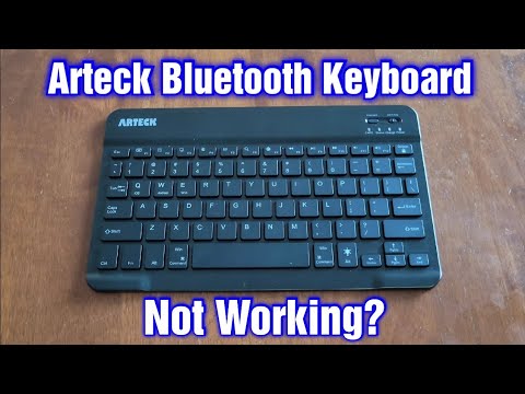 Arteck Bluetooth Keyboard Not Working?