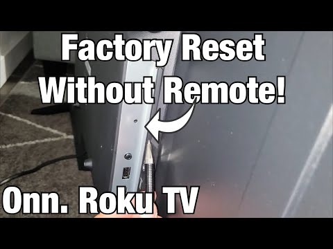 Onn. Roku TV: Factory Reset without Remote (Use Reset Button on Back of TV)