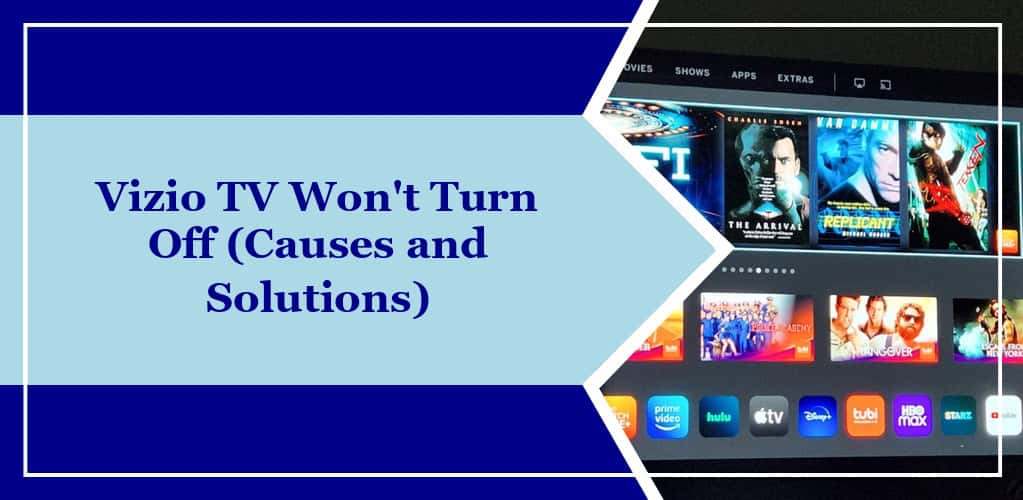How to Fix a Vizio TV That Won’t Turn Off (Troubleshooting) - Rocky MTN - Why Won T My Vizio Tv Turn Off